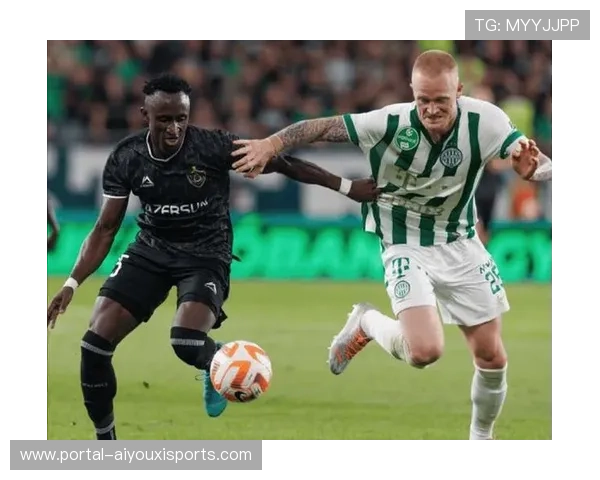 费伦茨瓦罗斯主场控球率占优，进攻效率提升成逆转关键